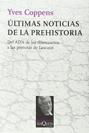 Ultimas Noticias De La Prehistoria Del Adn De Los Dinosauri