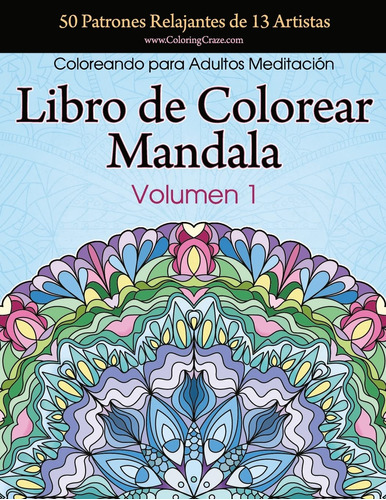 Libro : Libro De Colorear Mandala 50 Patrones Relajantes De