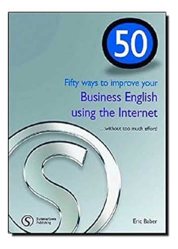 50 Ways To Improve Your Business English Using The Internet