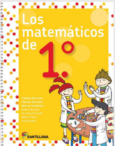 Los Matematicos De 1°, De No Aplica. Editorial Santillana, 