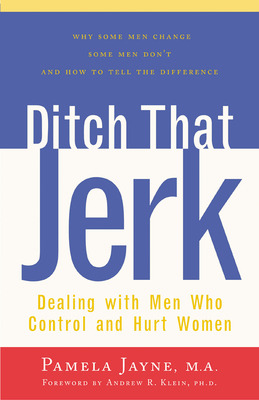 Libro Ditch That Jerk: Dealing With Men Who Control And H...