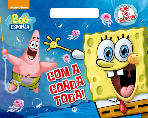 Bob Esponja - Com a corda toda!, de Cultural, Ciranda. Ciranda Cultural Editora E Distribuidora Ltda., capa mole em português, 2017