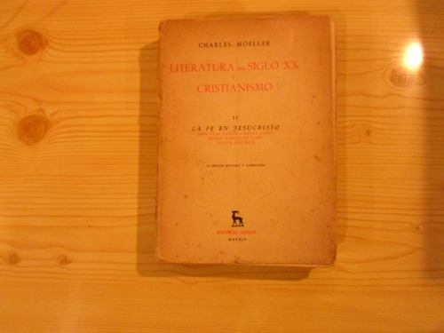 Literatura Del Siglo Xx Y Cristianismo - Charles Moeller