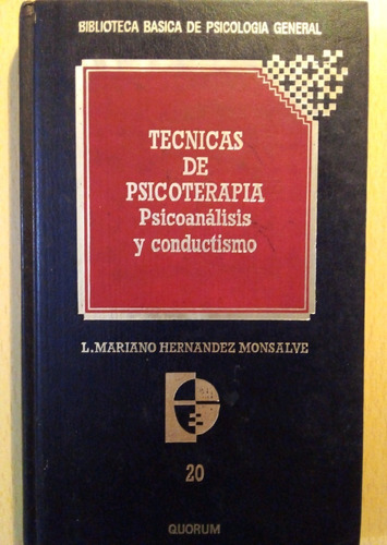 Tecnicas De Psicoterapia Psicologia General A99