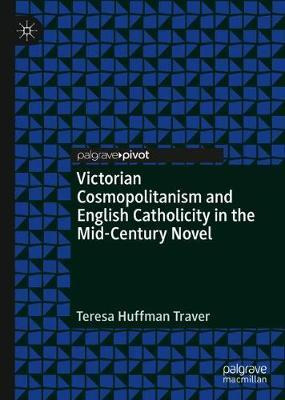 Libro Victorian Cosmopolitanism And English Catholicity I...