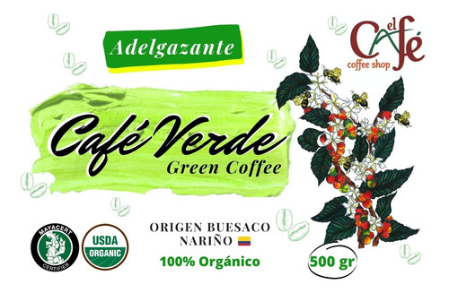Café Verde Liporeductor- Certificación Orgánica-bolsa 500 Gr