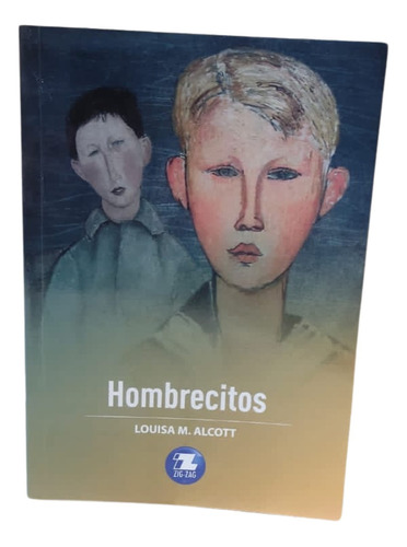 Hombrecitos / Louisa M. Alcott
