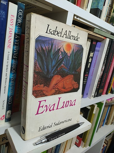 Eva Luna Isabel Allende Ed. Sudamericana Primera Edicion Oct