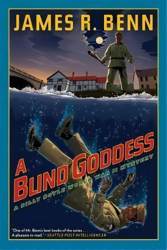 A Blind Goddess, De James R. Benn. Editorial Soho Press Inc, Tapa Blanda En Inglés