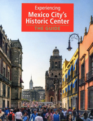 Libro Experiencing México City's Historic Center Sku