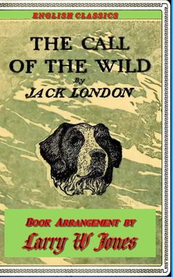 Libro The Call Of The Wild - Jones, Larry W.