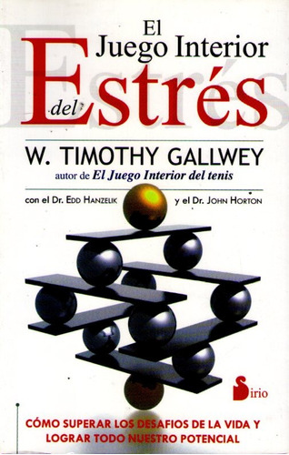 El Juego Interior Del Estrés W. Timothy Gallwey