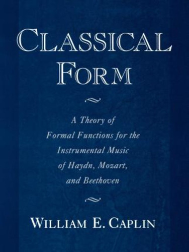 Classical Form / William E. Caplin