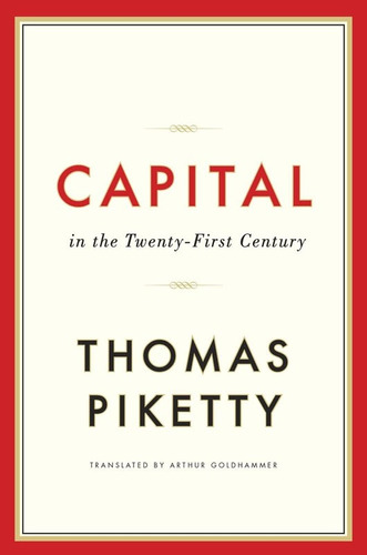 Capital In The Twenty-first Century - Piketty Thomas