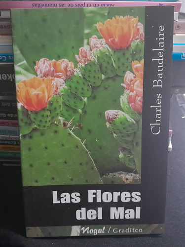 Las Flores Del Mal. Charles Baudelaire