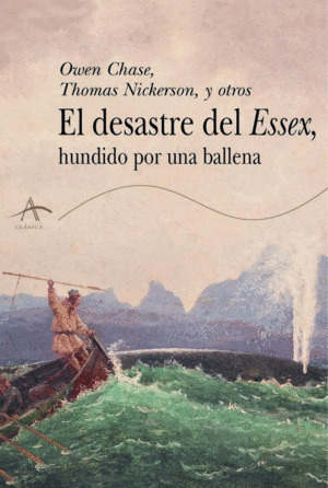 Libro El Desastre Del Essex, Hundido Por Una Ballena