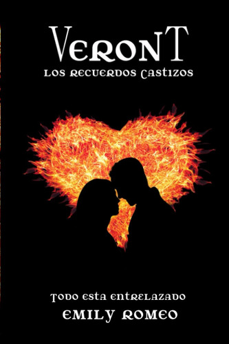 Libro: Veront: Los Recuerdos Castizos (spanish Edition)