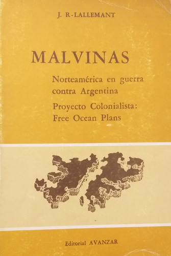 Malvinas-norteamerica En Guerra Contra Argentina-j Lallemant