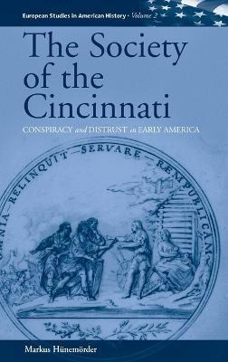 Libro The Society Of The Cincinnati : Conspiracy And Dist...