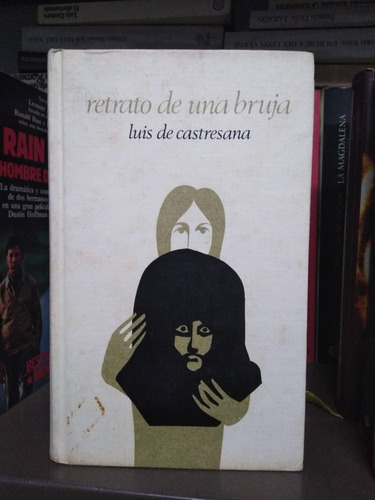 Retrato De Una Bruja - Luis De Castresana