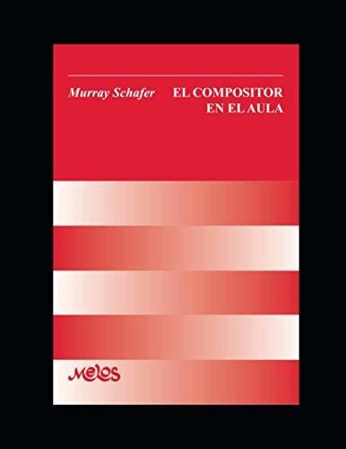 El Compositor En El Aula