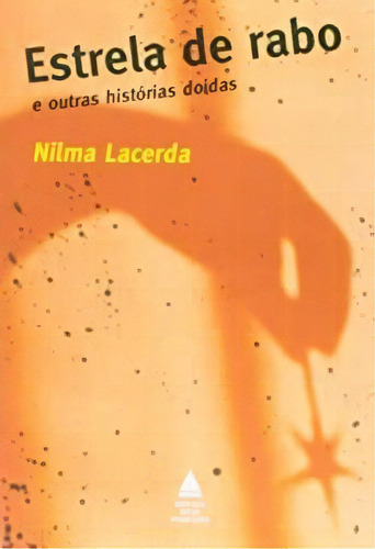 Estrela-de-rabo E Outras Historias Doidas, De Nilma Lacerda. Editora Nova Fronteira Em Português