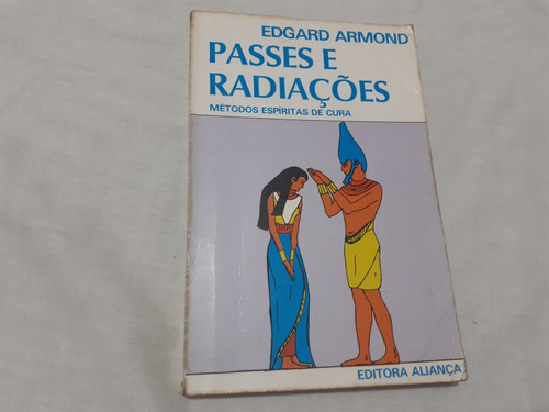 Passes E Radiações Edgard Armond