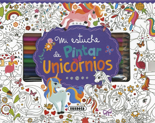 Mi Estuche De Pintar Unicornios - Aa.vv.