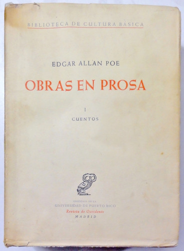 Poe / Cortazar. Obras En Prosa De E. A. Poe. 1956. 1ª Ed. (Usado)