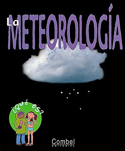Meteorologia ,la, De Bernhard, Emmanuel., Vol. Abc. Editorial Combel, Tapa Blanda En Español, 1