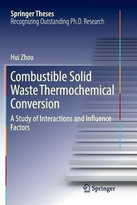 Libro Combustible Solid Waste Thermochemical Conversion :...