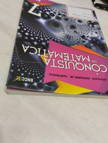 Livro A Conquista Da Matemática - 7o Ano, Isbn 9788596023528 (Usado)