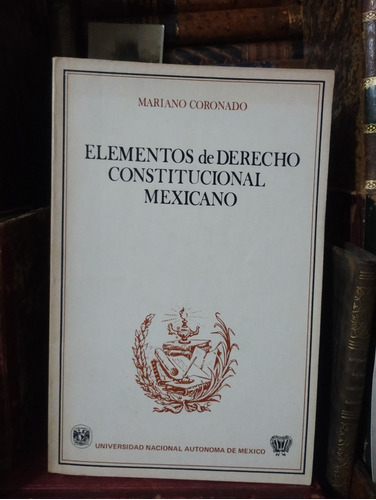 Coronado Elementos De Derecho Constitucional Mexicano 