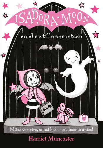 Isadora Moon En El Castillo Encantado - Harriet Muncaster