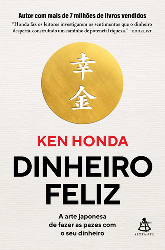 Libro Dinheiro Feliz: A Arte Japonesa De Fazer As Pazes De H