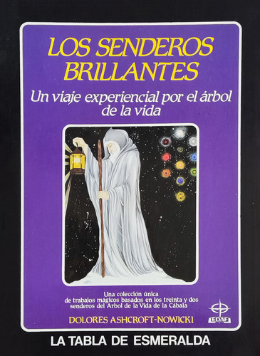 Los Senderos Brillantes  Dolores Ashcroft-nowick