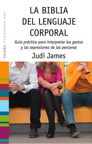 Biblia Del Lenguaje Corporal - Judi James