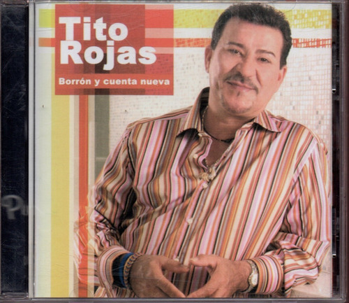 Cd Tito Rojas Borron Y Cuenta Nueva