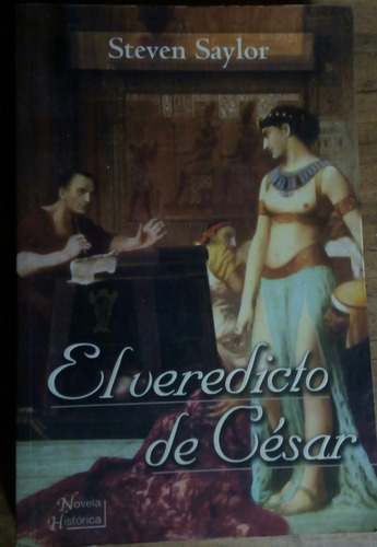 El Veredicto De César - Saylor - Novela Histórica