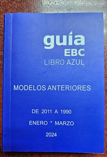 Libro Azul Consulta El Valor De Tu Auto Modelos Anteriores