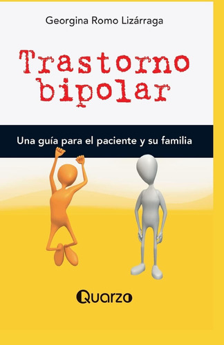 Libro: Trastorno Bipolar: Una Guia Para El Paciente Y Su Fam