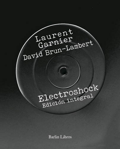 Electroshock - Garnier, Laurent
