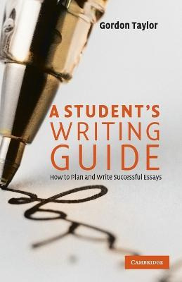 Libro A Student's Writing Guide - Gordon Taylor