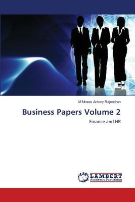 Libro Business Papers Volume 2 - M Moses Antony Rajendran