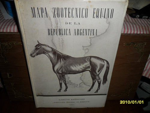 Mapa Zootecnico Equino De La Republica Argentina