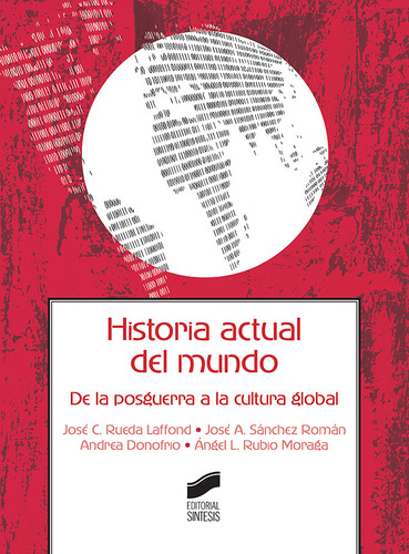 Historia Actual Del Mundo - Rueda Laffond, Jose Carlos