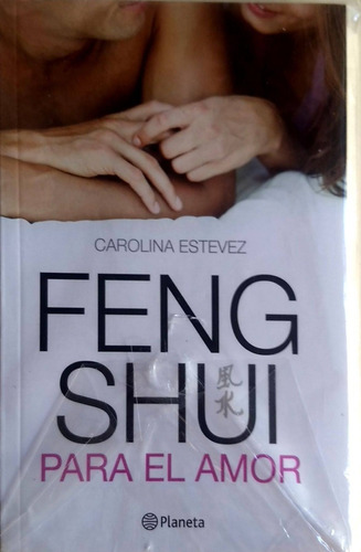Libro Feng Shui Para El Amor - Estevez- Nuevo