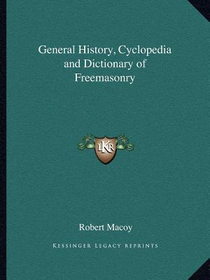Libro General History, Cyclopedia And Dictionary Of Freem...