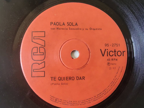 Vinilo Single De Paola Sola  Te Quiero Dar(z112