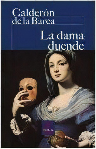 La Dama Duende, De Calderón De La Barca, Pedro. Editorial Castalia Ediciones, Tapa Blanda En Español